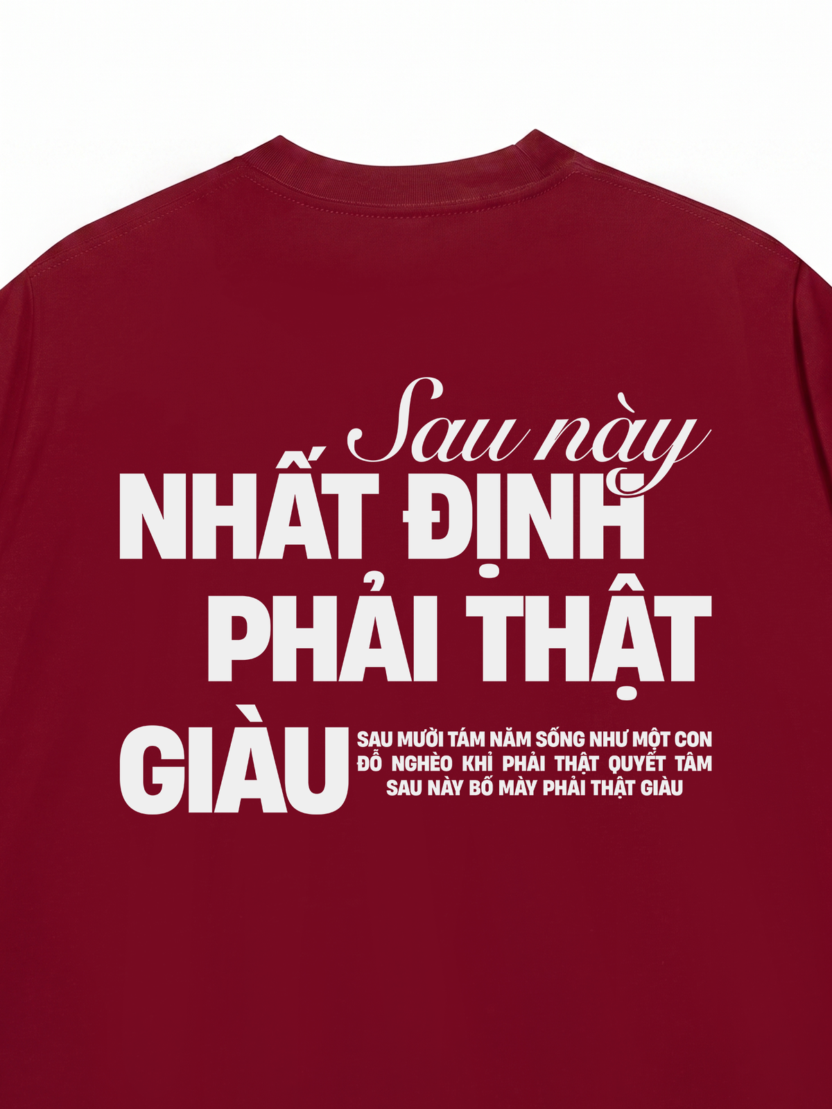 Áo Thun Relaxed Fit Phải Thật Giàu