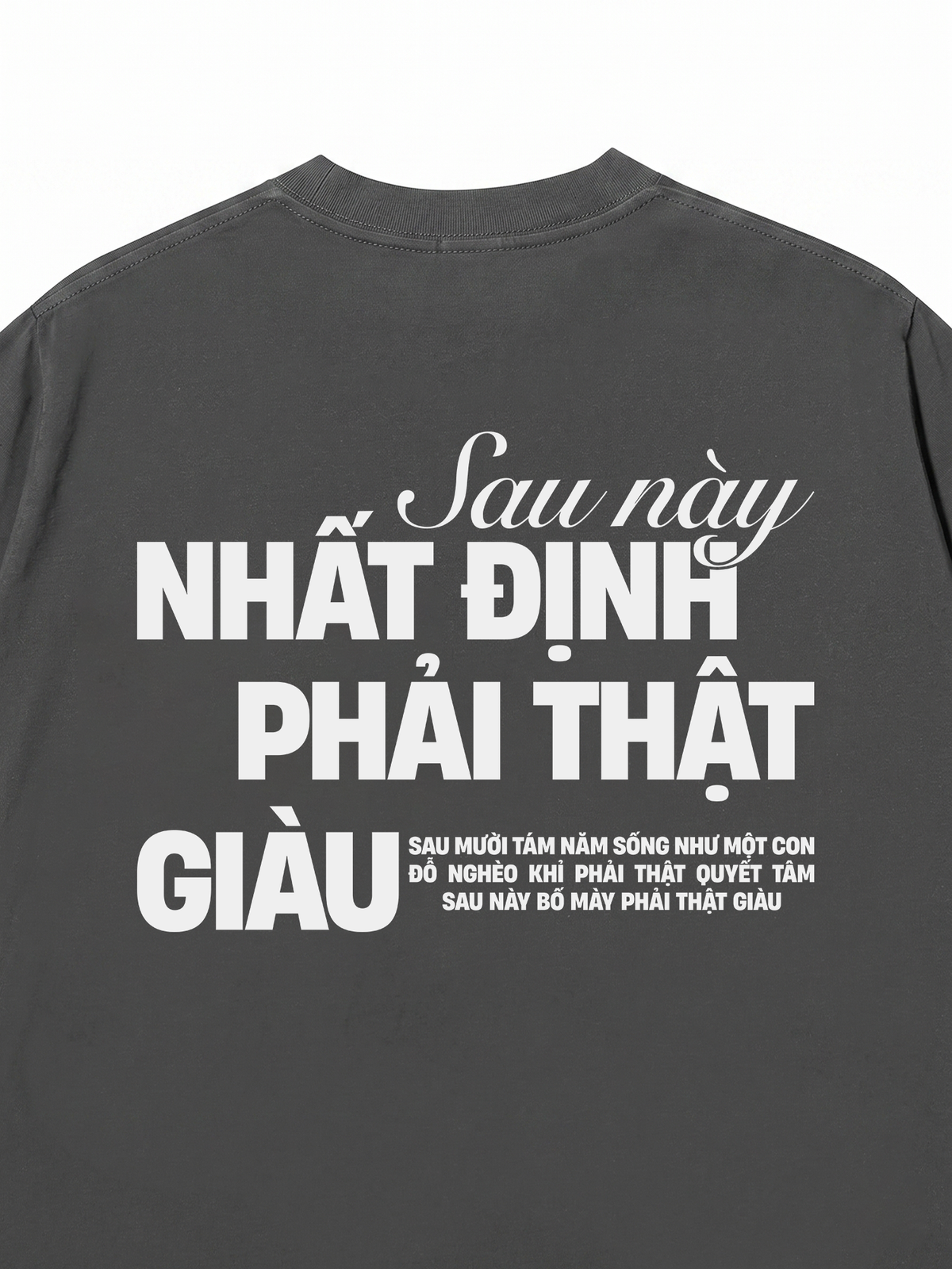 Áo Thun Relaxed Fit Phải Thật Giàu