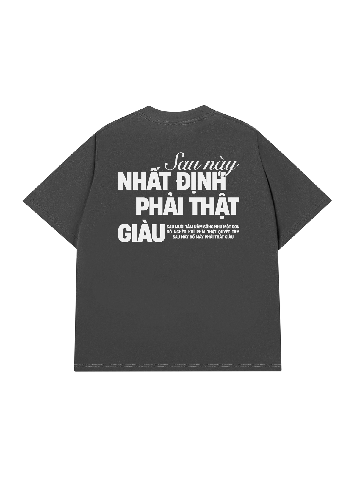 Áo Thun Relaxed Fit Phải Thật Giàu