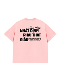 Áo Thun Relaxed Fit Phải Thật Giàu