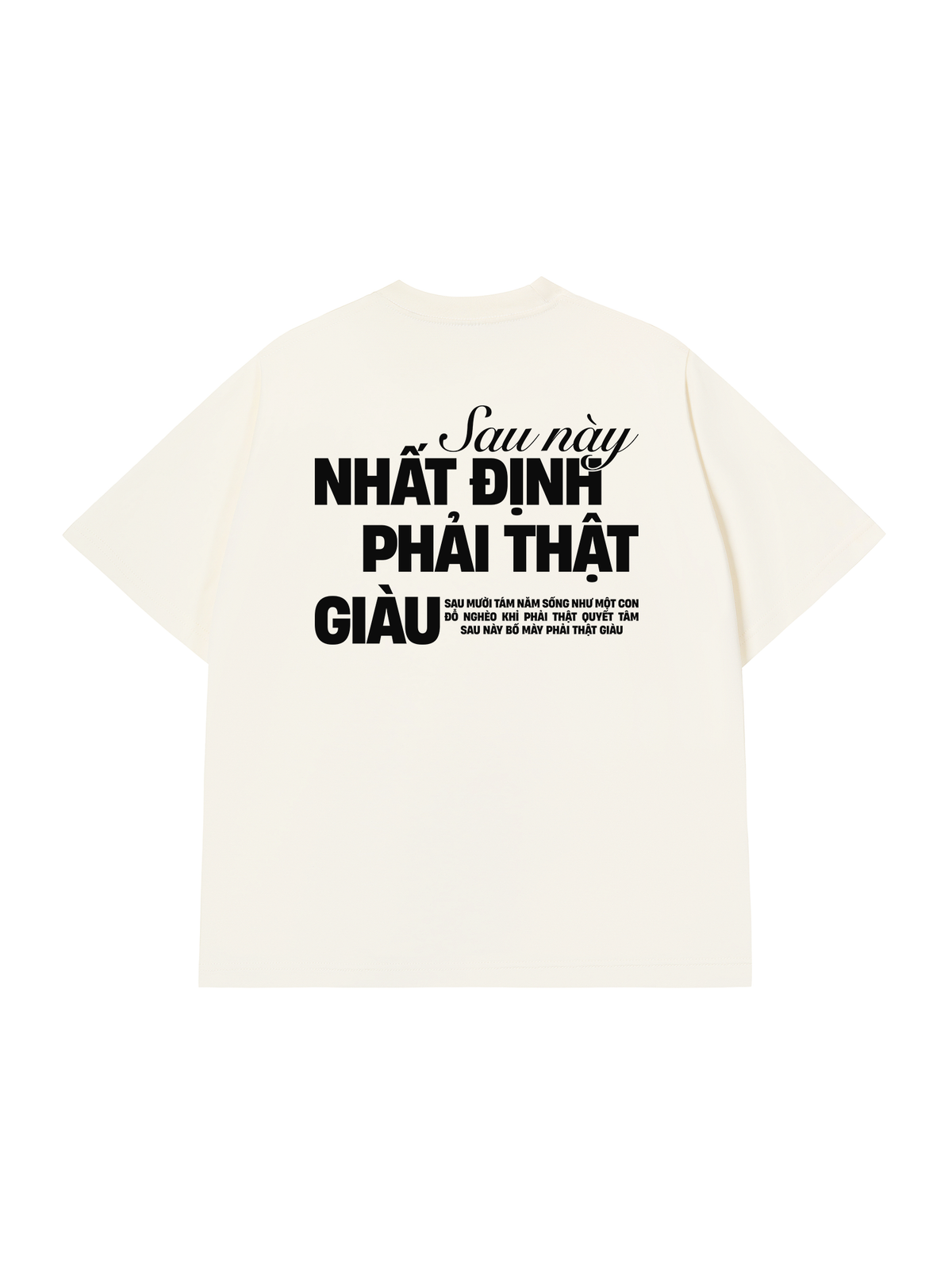 Áo Thun Relaxed Fit Phải Thật Giàu