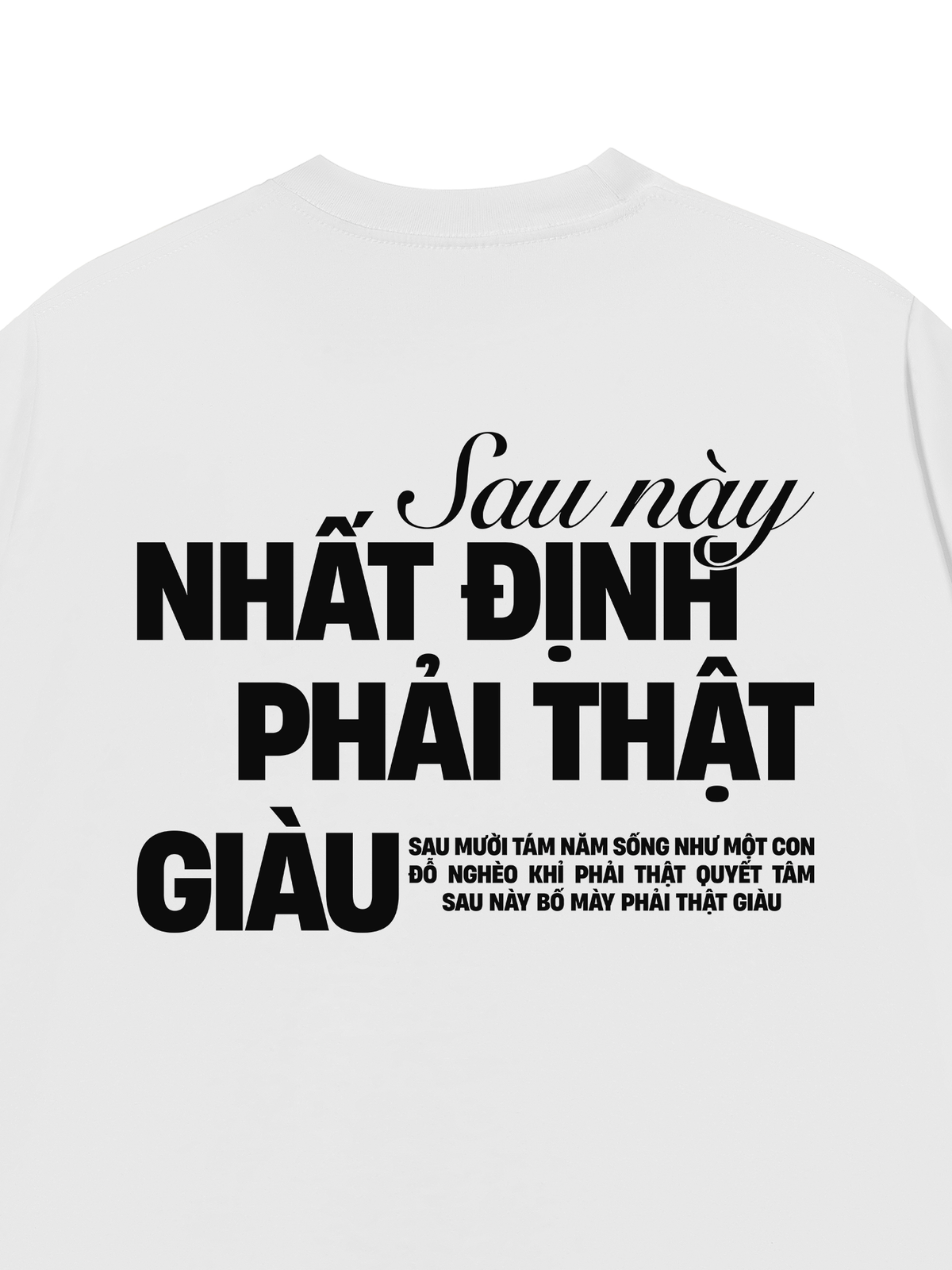Áo Thun Relaxed Fit Phải Thật Giàu