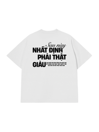 Áo Thun Relaxed Fit Phải Thật Giàu