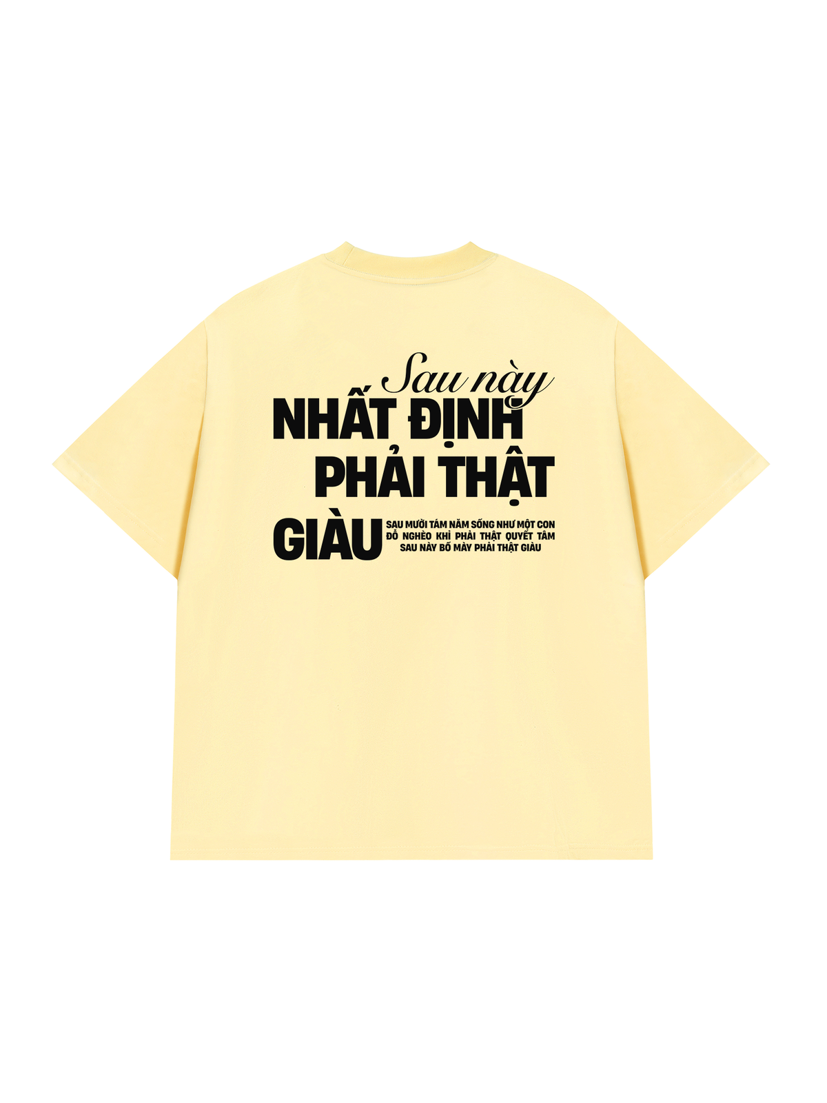 Áo Thun Relaxed Fit Phải Thật Giàu