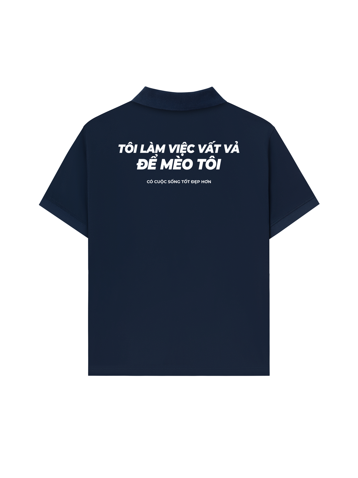 Áo Polo Relaxed Fit Tôi Làm Việc Vất Vả