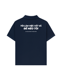 Áo Polo Relaxed Fit Tôi Làm Việc Vất Vả