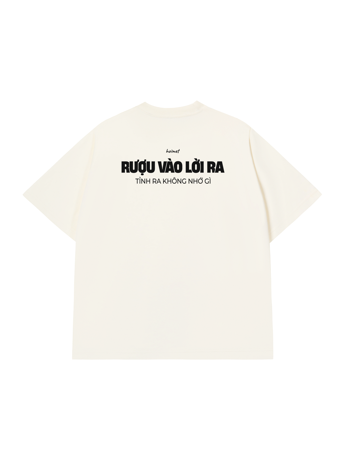 Áo Thun Relaxed Fit Rượu Vào Lời Ra