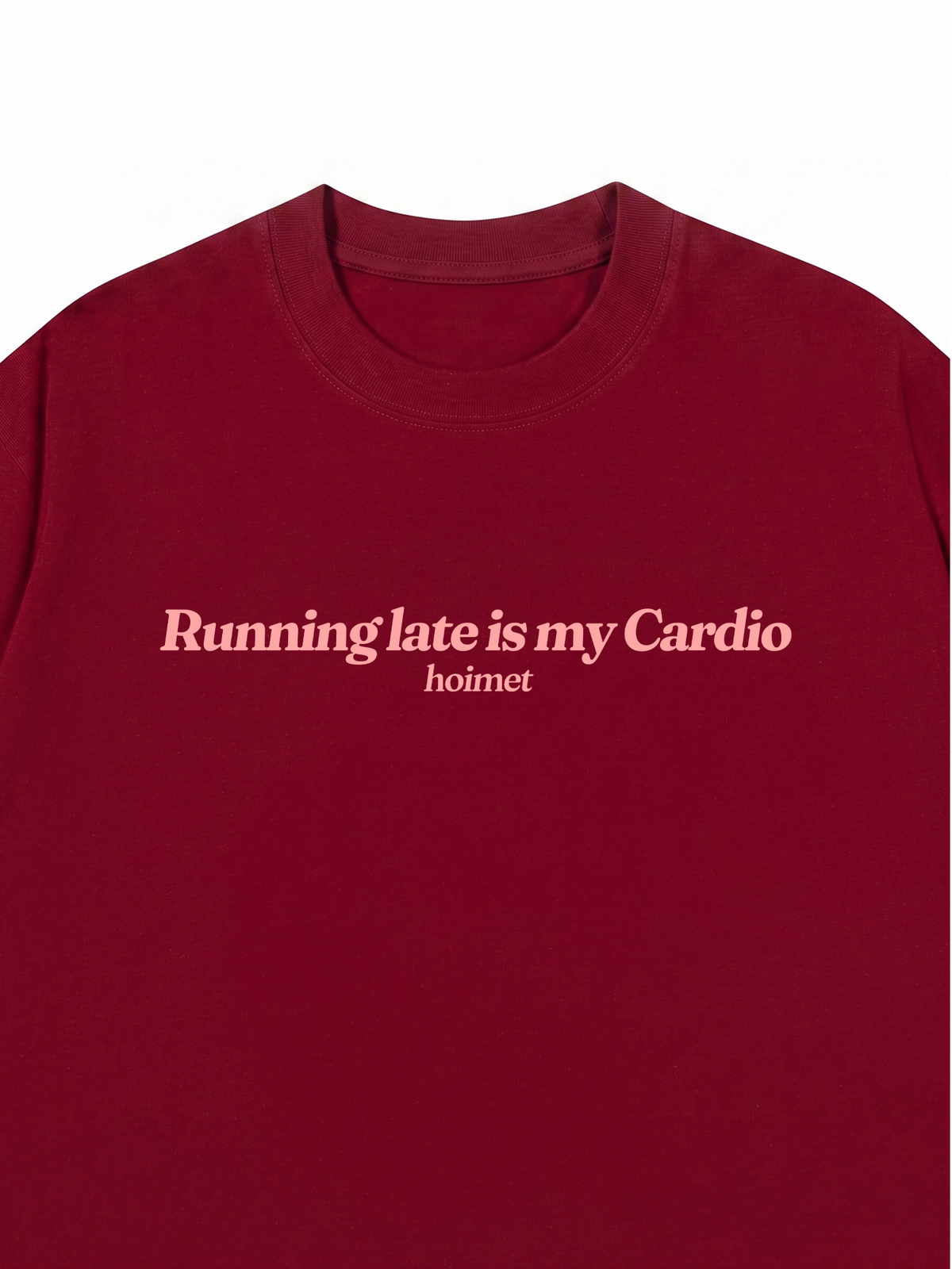 Áo Thun Relaxed Fit Running Late Is My Cardio