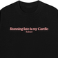 Áo Thun Relaxed Fit Running Late Is My Cardio