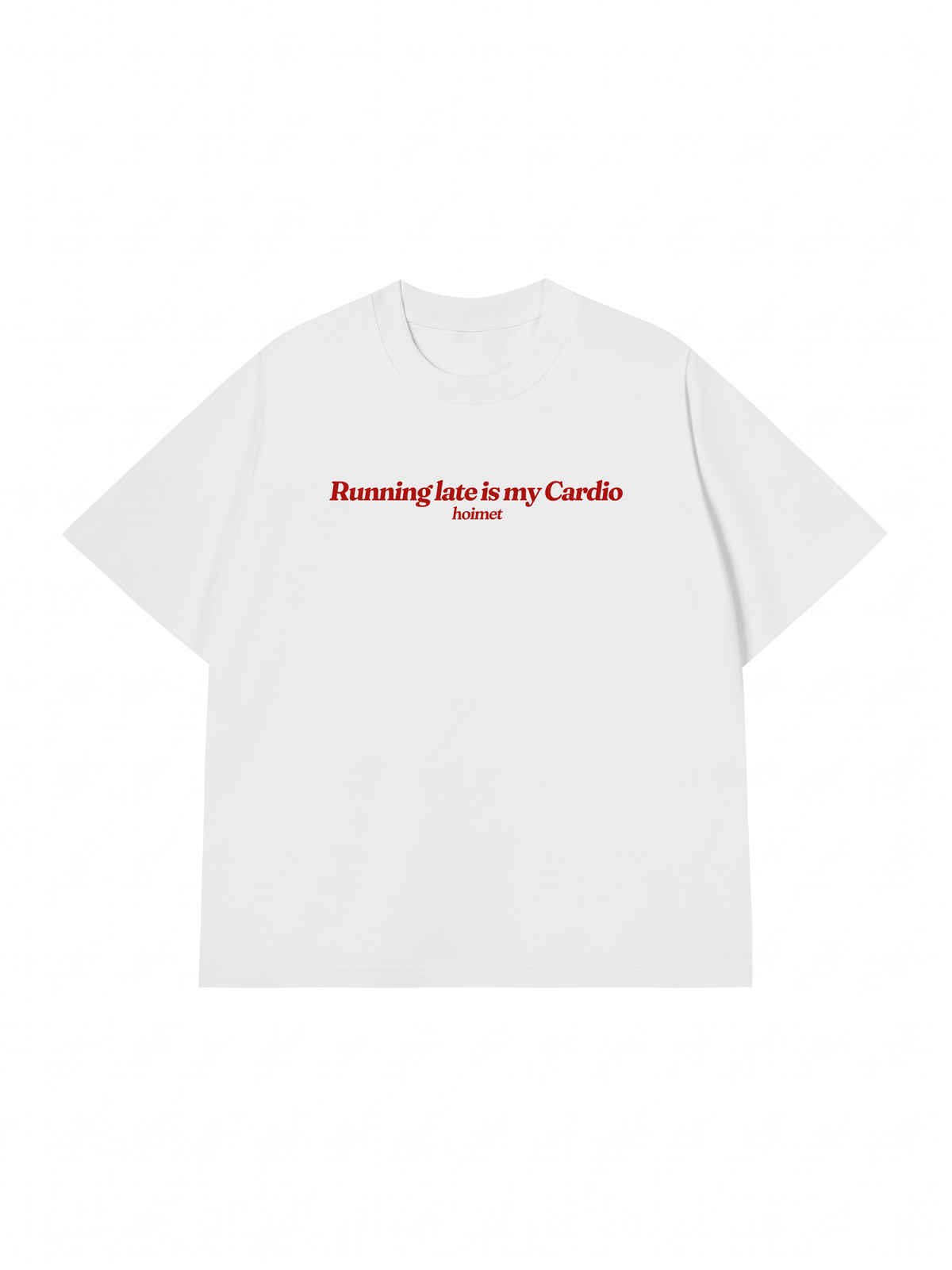 Áo Thun Relaxed Fit Running Late Is My Cardio