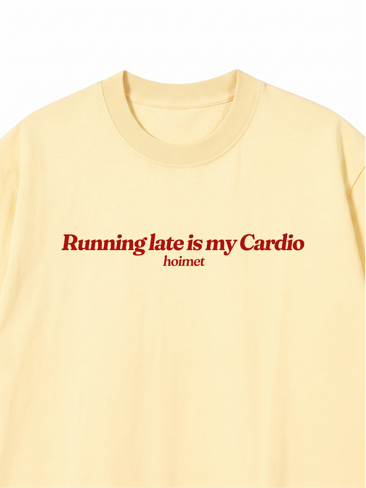 Áo Thun Relaxed Fit Running Late Is My Cardio