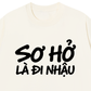 Áo Thun Relaxed Fit Sơ Hở Là Nhậu