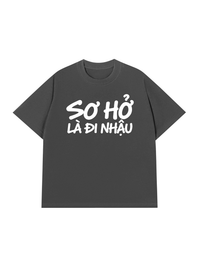 Áo Thun Relaxed Fit Sơ Hở Là Nhậu