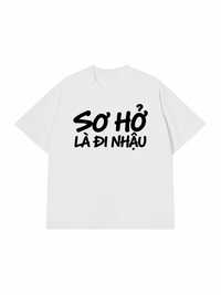 Áo Thun Relaxed Fit Sơ Hở Là Nhậu