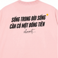 Áo Thun Relaxed Fit Sống Trong Đời Sống