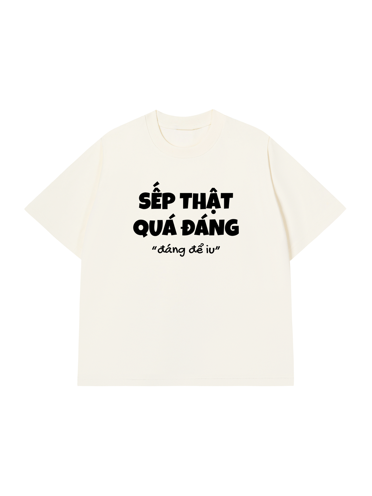 Áo Thun Relaxed Fit Sếp Thật Quá Đáng