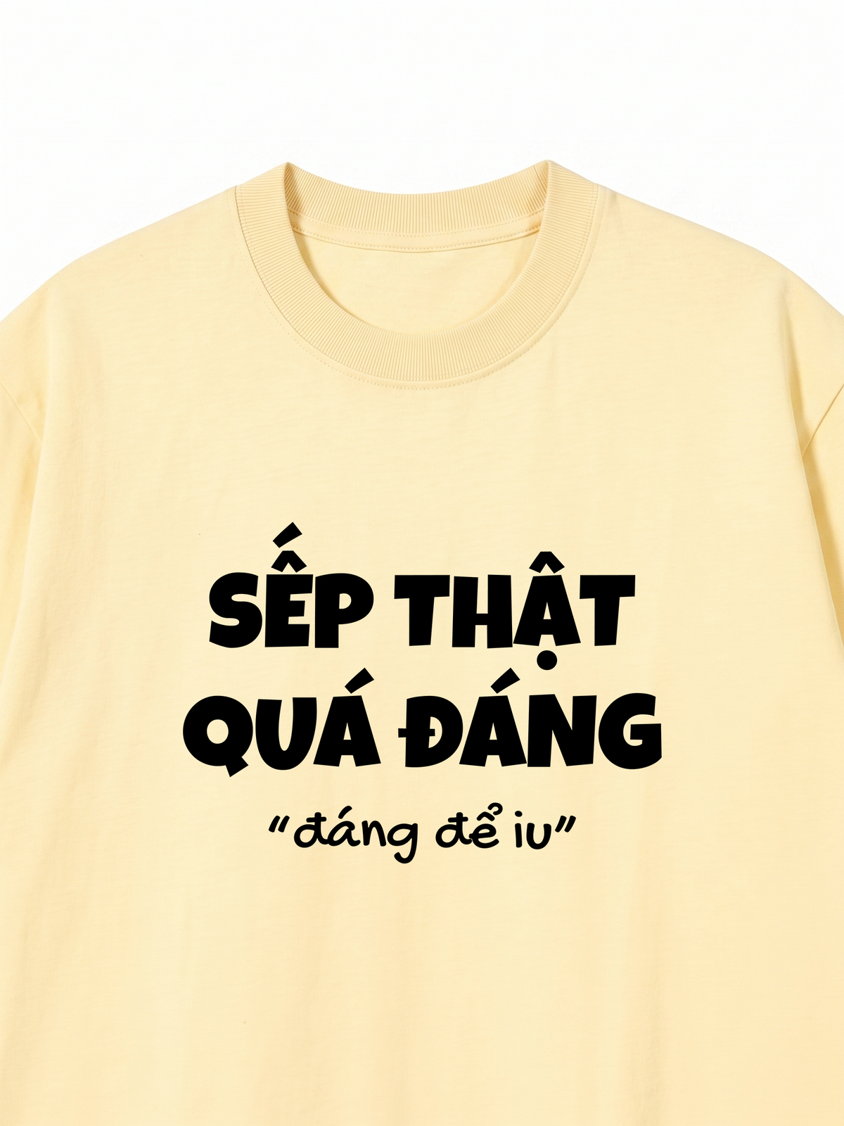 Áo Thun Relaxed Fit Sếp Thật Quá Đáng