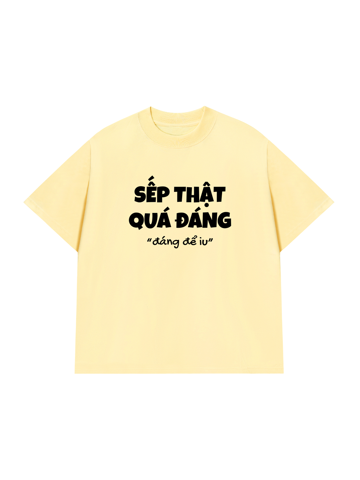 Áo Thun Relaxed Fit Sếp Thật Quá Đáng