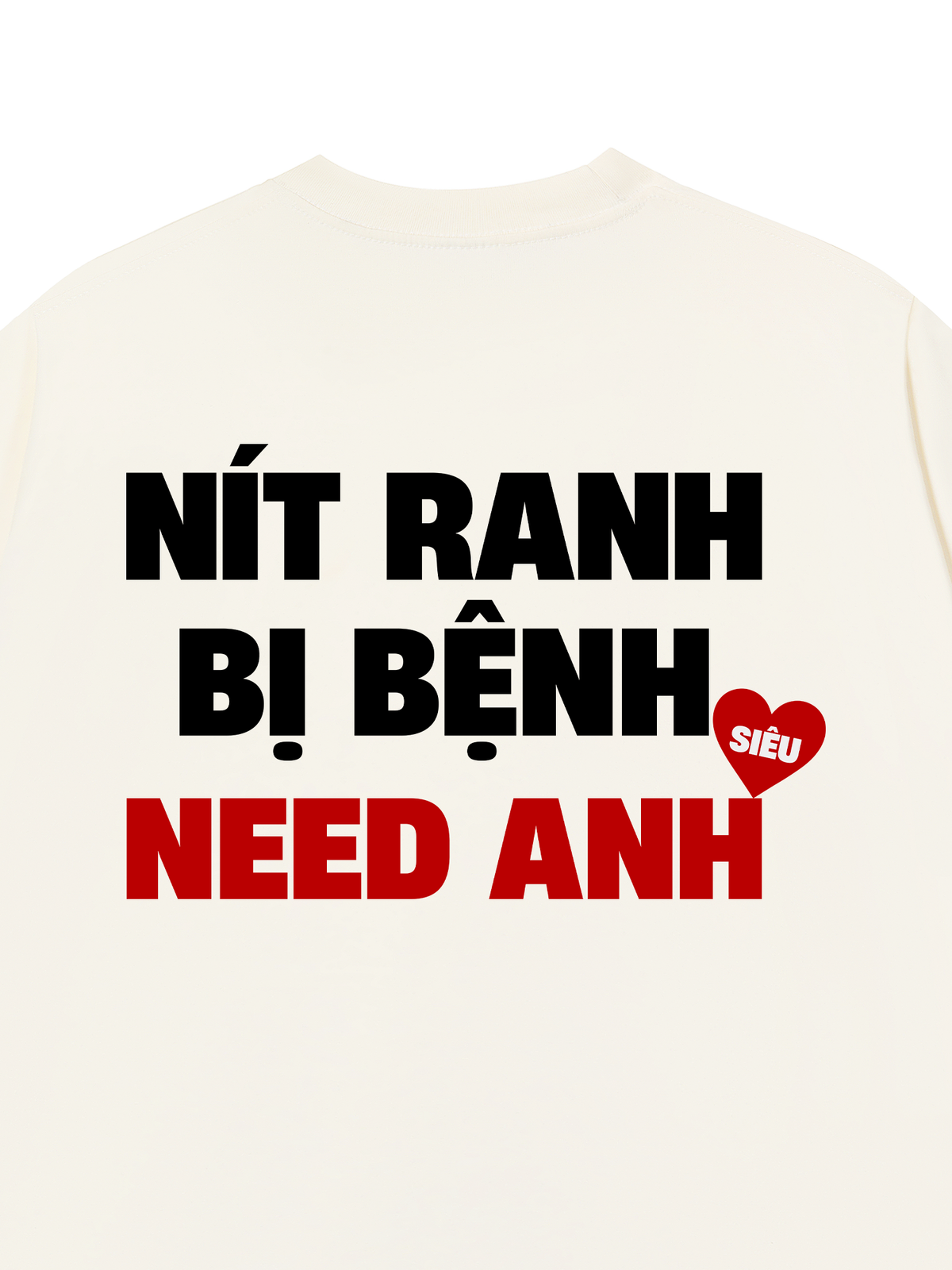 Áo Thun Relaxed Fit Siêu Need Anh