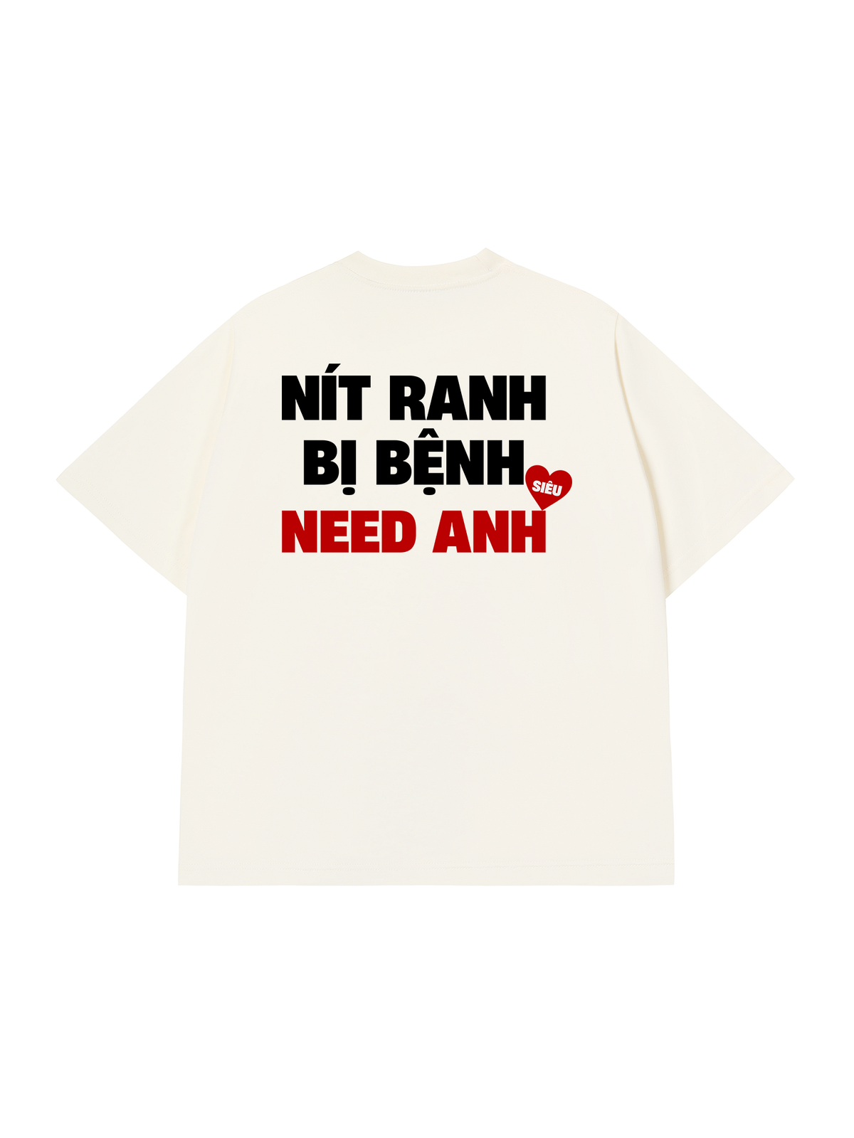 Áo Thun Relaxed Fit Siêu Need Anh
