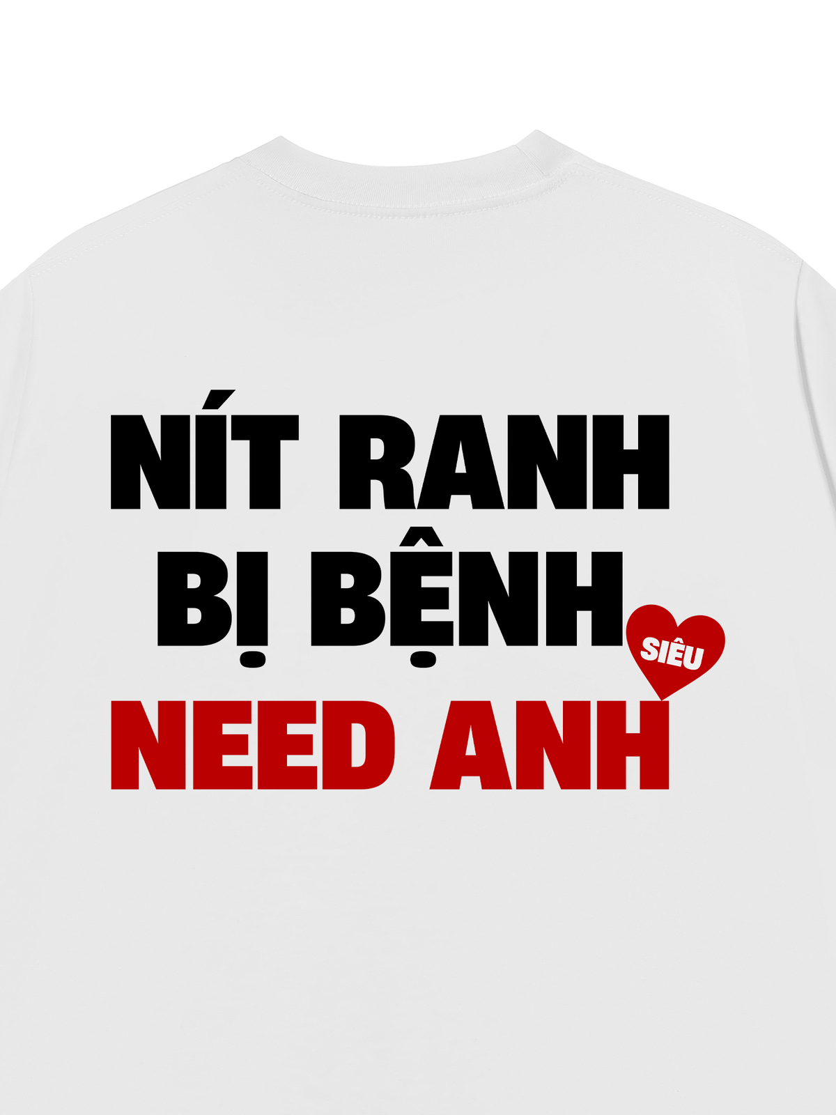 Áo Thun Relaxed Fit Siêu Need Anh