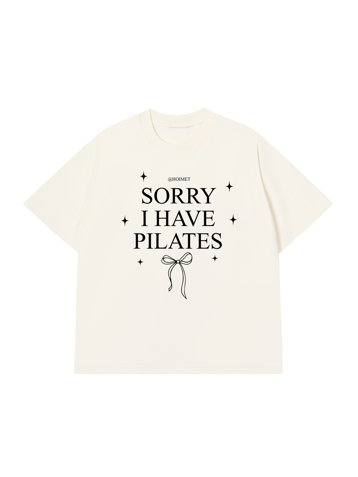 Áo Thun Relaxed Fit Sorry I Have Pilates
