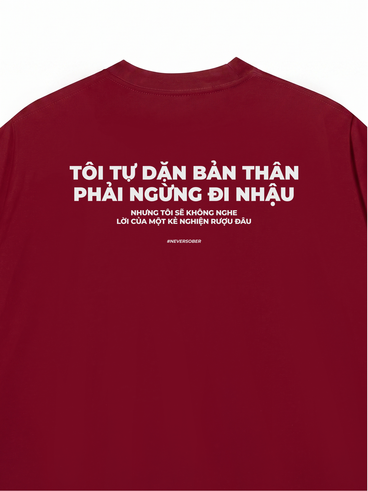 Áo Thun Relaxed Fit Tự Dặn Bản Thân