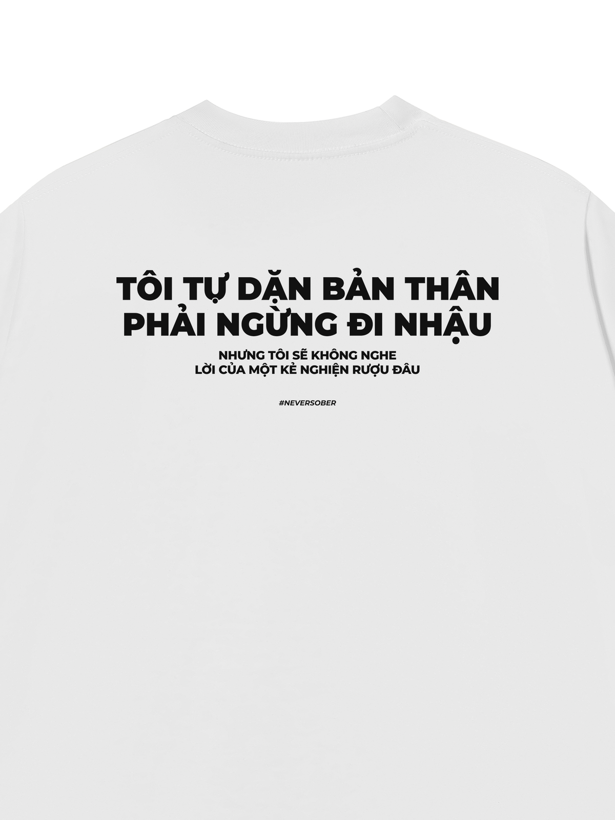 Áo Thun Relaxed Fit Tự Dặn Bản Thân