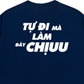 Áo Thun Relaxed Fit Tự Làm Đây Chịu