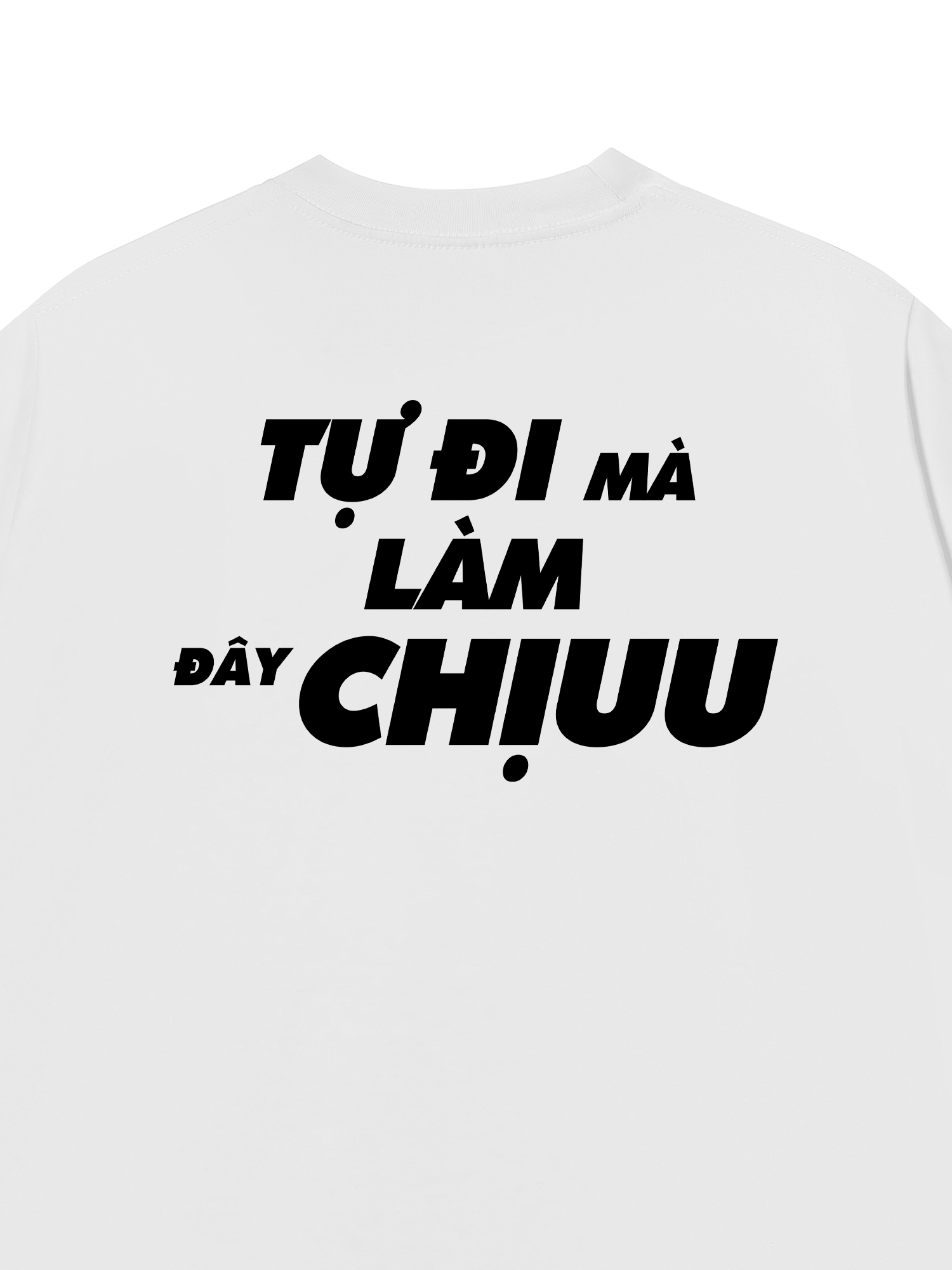 Áo Thun Relaxed Fit Tự Làm Đây Chịu