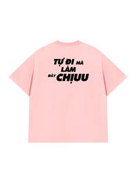 Áo Thun Relaxed Fit Tự Làm Đây Chịu