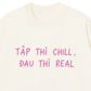 Áo Thun Relaxed Fit Tập Chill Đau Real