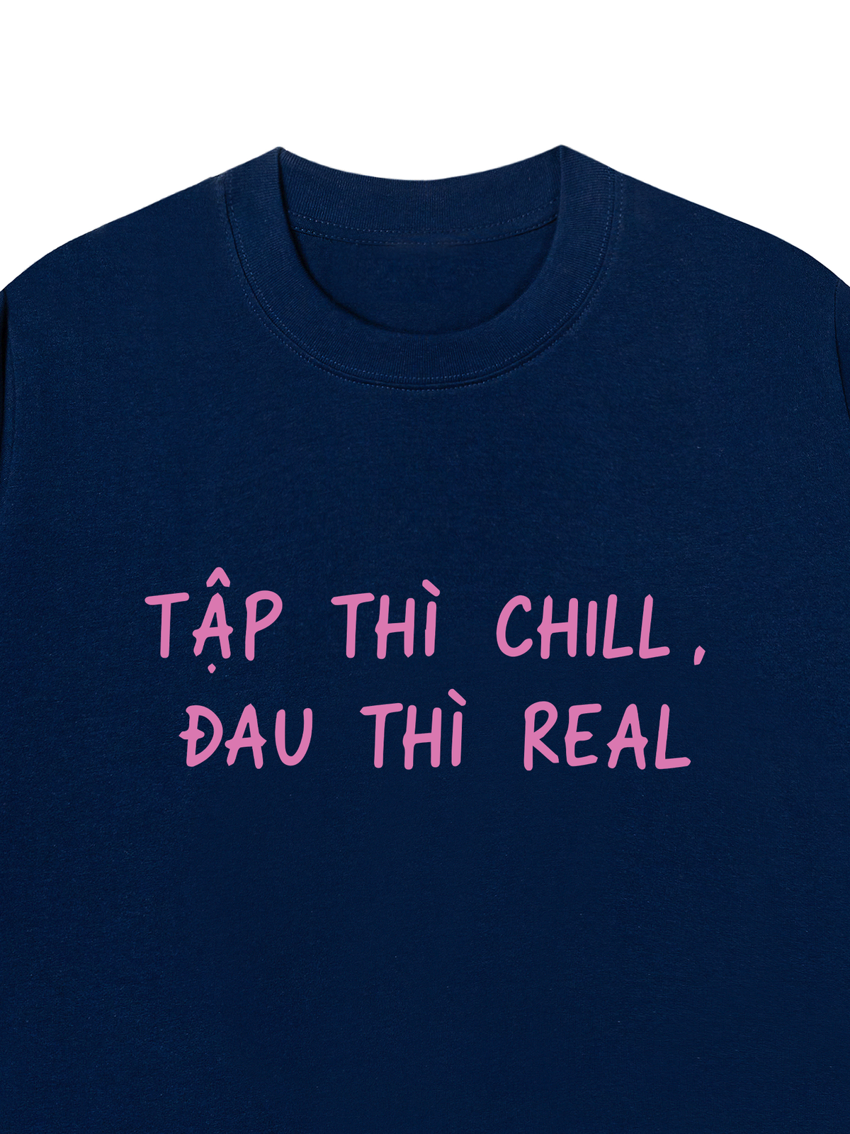 Áo Thun Relaxed Fit Tập Chill Đau Real