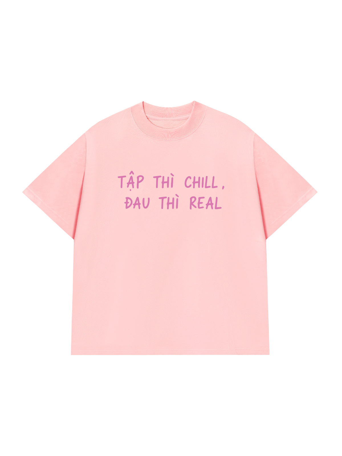 Áo Thun Relaxed Fit Tập Chill Đau Real