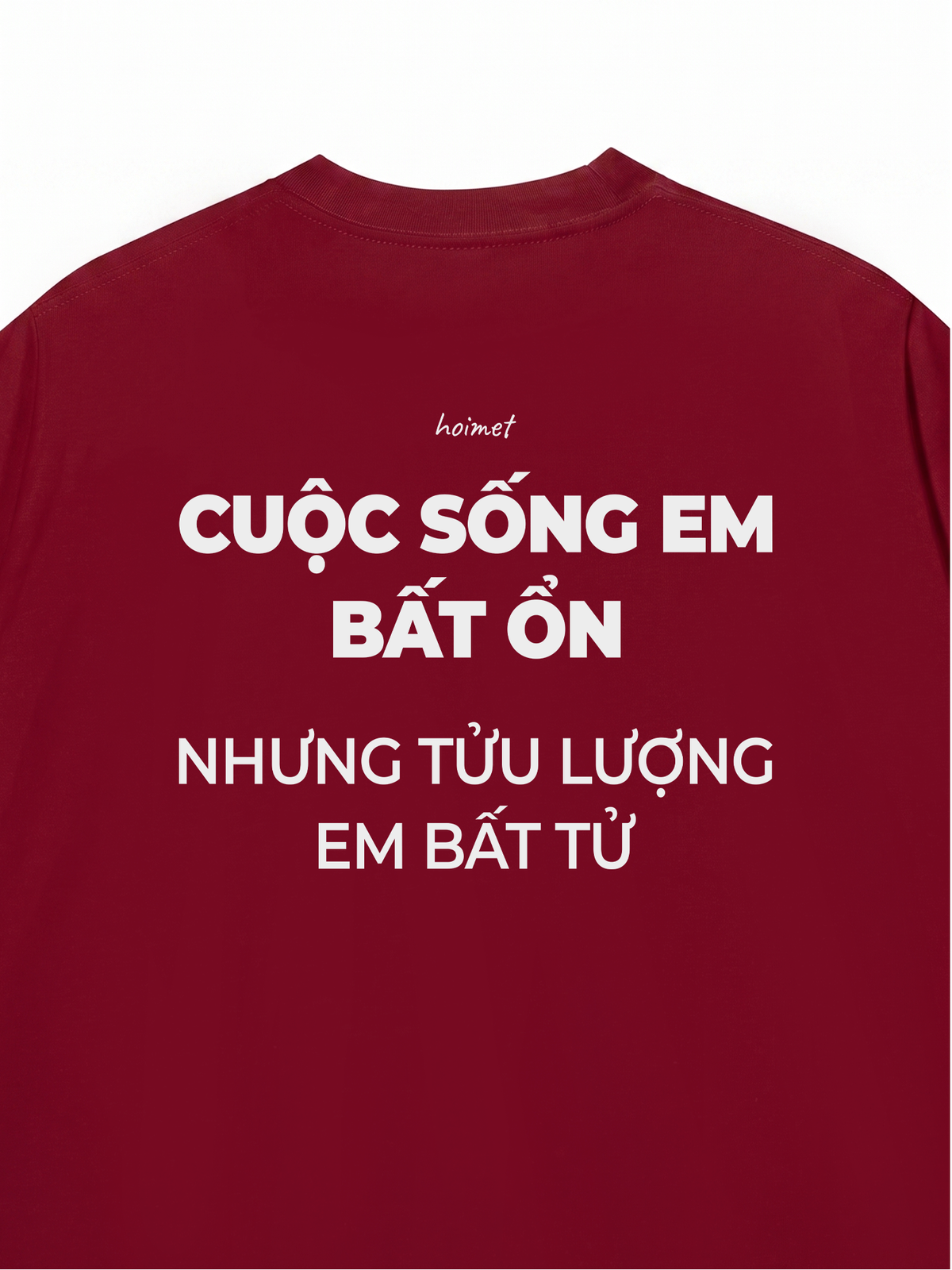 Áo Thun Relaxed Fit Tửu Lượng Em Bất Tử