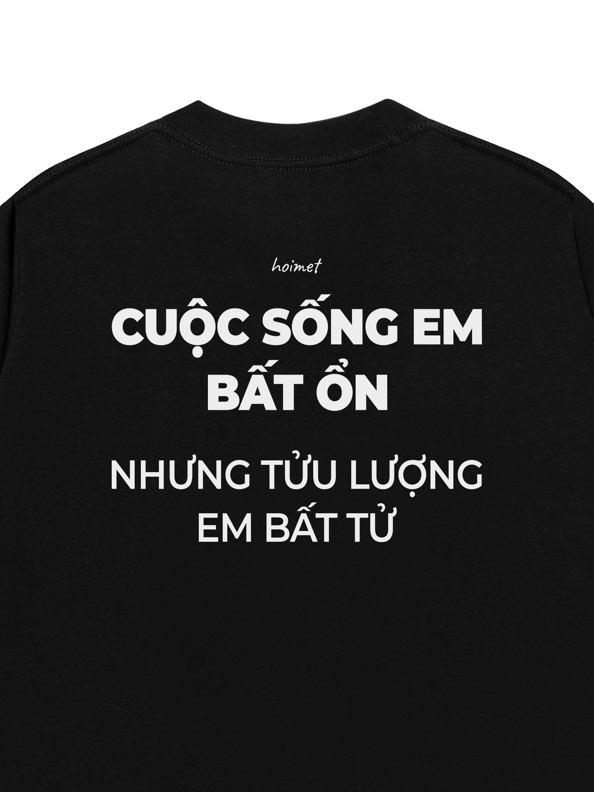 Áo Thun Relaxed Fit Tửu Lượng Em Bất Tử