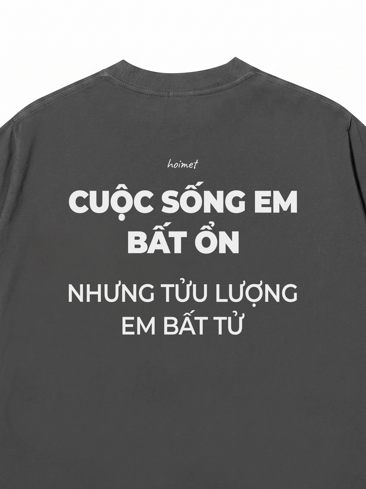 Áo Thun Relaxed Fit Tửu Lượng Em Bất Tử