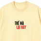 Áo Thun Relaxed Fit Thế Mà Lại Hay