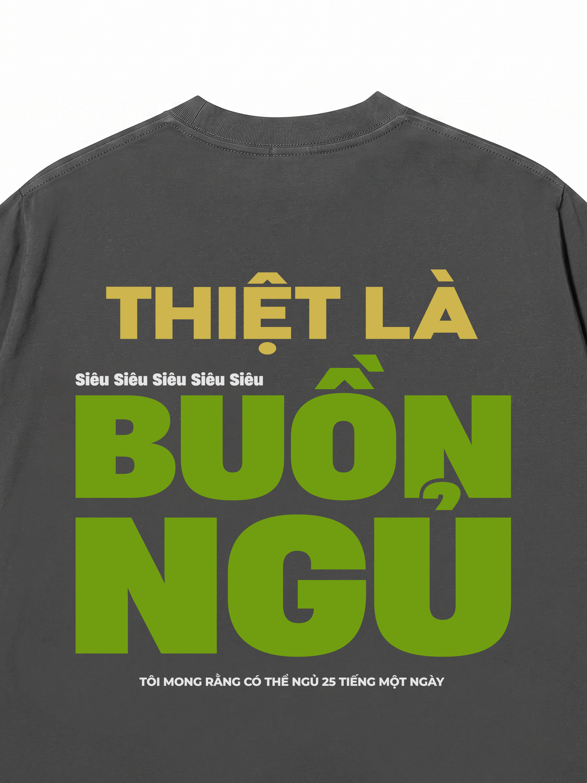 Áo Thun Relaxed Fit Thiệt Là Buồn Ngủ