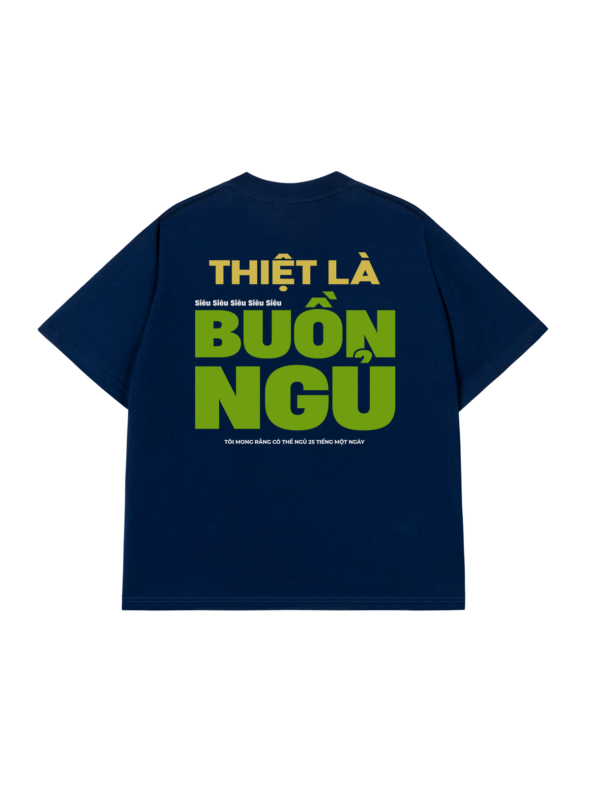 Áo Thun Relaxed Fit Thiệt Là Buồn Ngủ