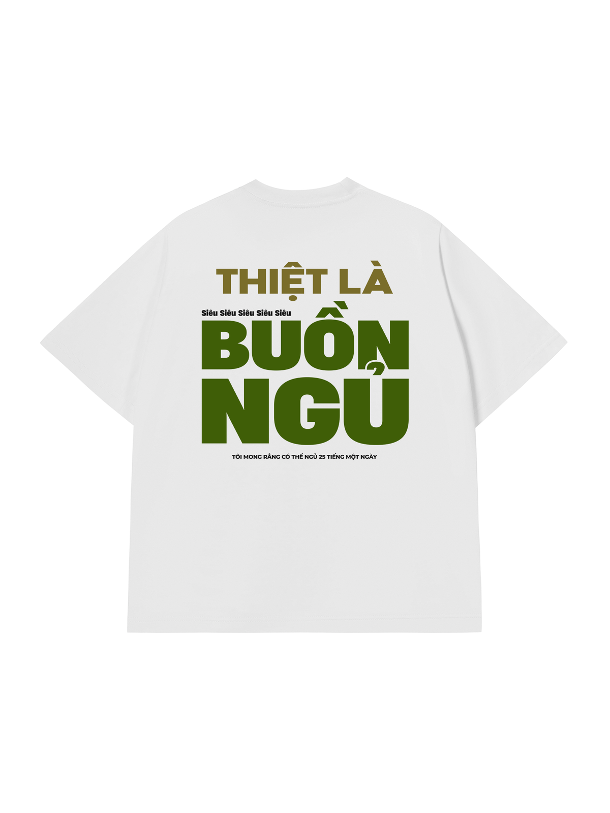 Áo Thun Relaxed Fit Thiệt Là Buồn Ngủ