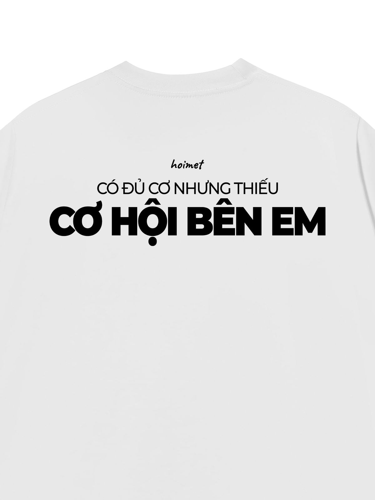 Áo Thun Relaxed Fit Thiếu Cơ Hội Bên Em