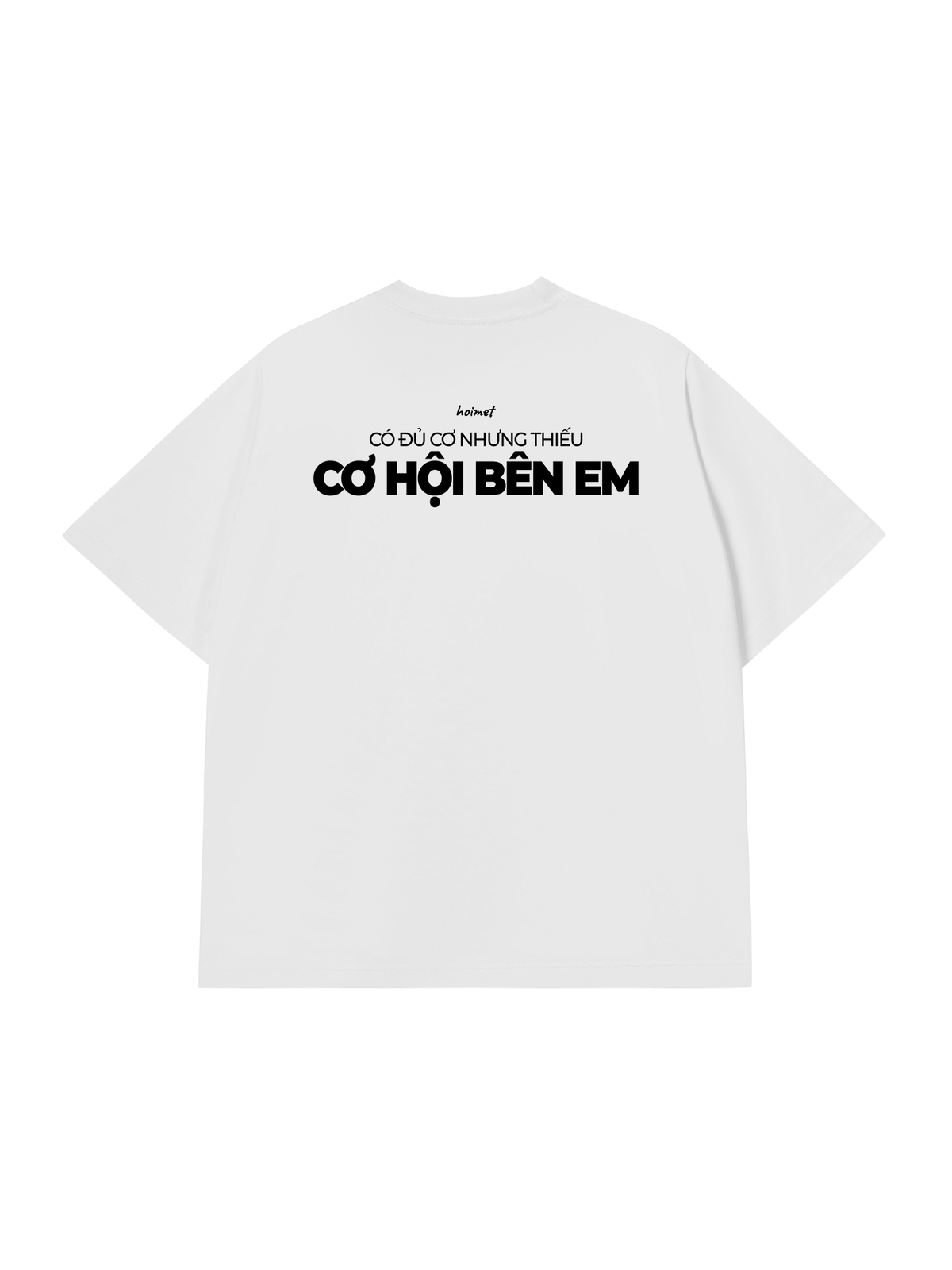 Áo Thun Relaxed Fit Thiếu Cơ Hội Bên Em