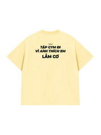 Áo Thun Relaxed Fit Thích Em Lắm Cơ