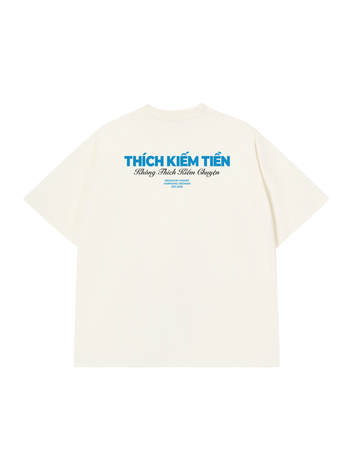Áo Thun Relaxed Fit Thích Kiếm Tiền