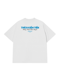 Áo Thun Relaxed Fit Thích Kiếm Tiền