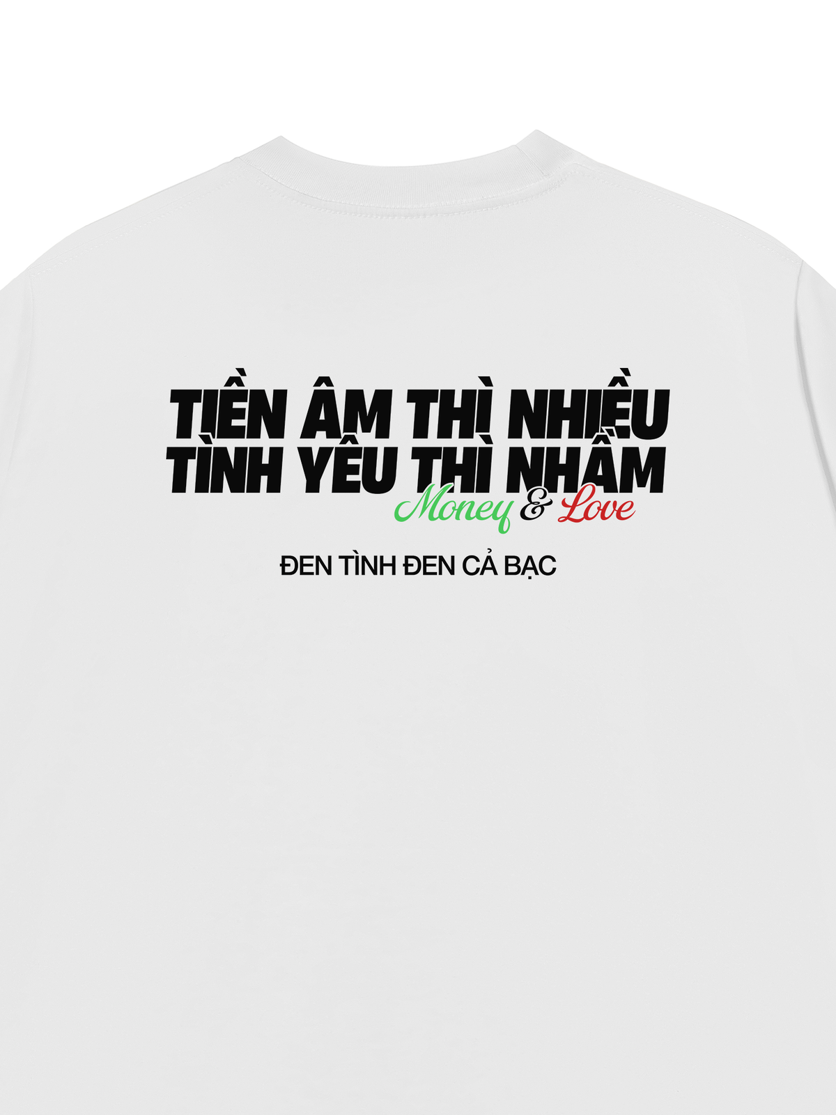 Áo Thun Relaxed Fit Tiền Âm Và Tình Yêu