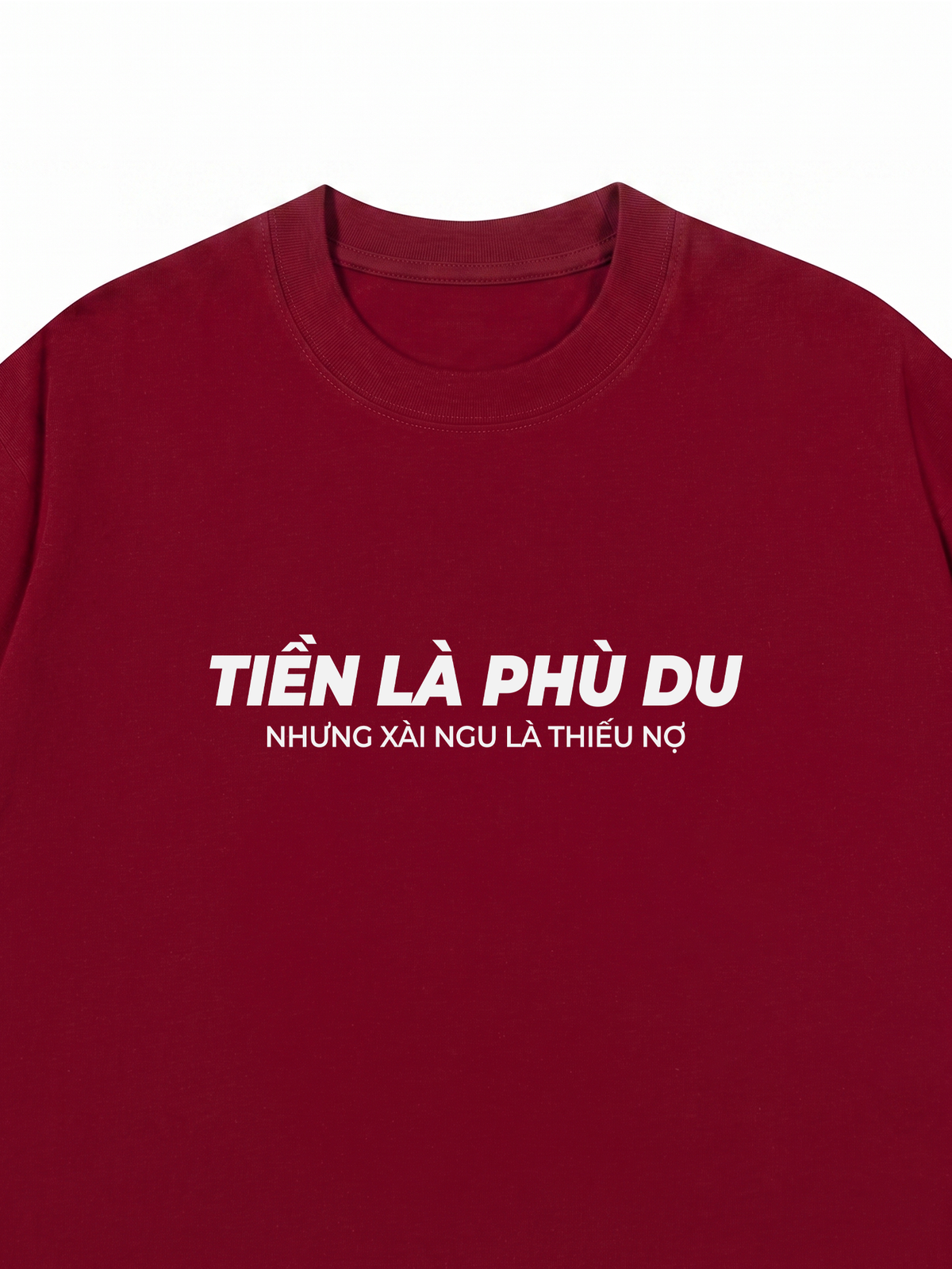 Áo Thun Relaxed Fit Tiền Là Phù Du