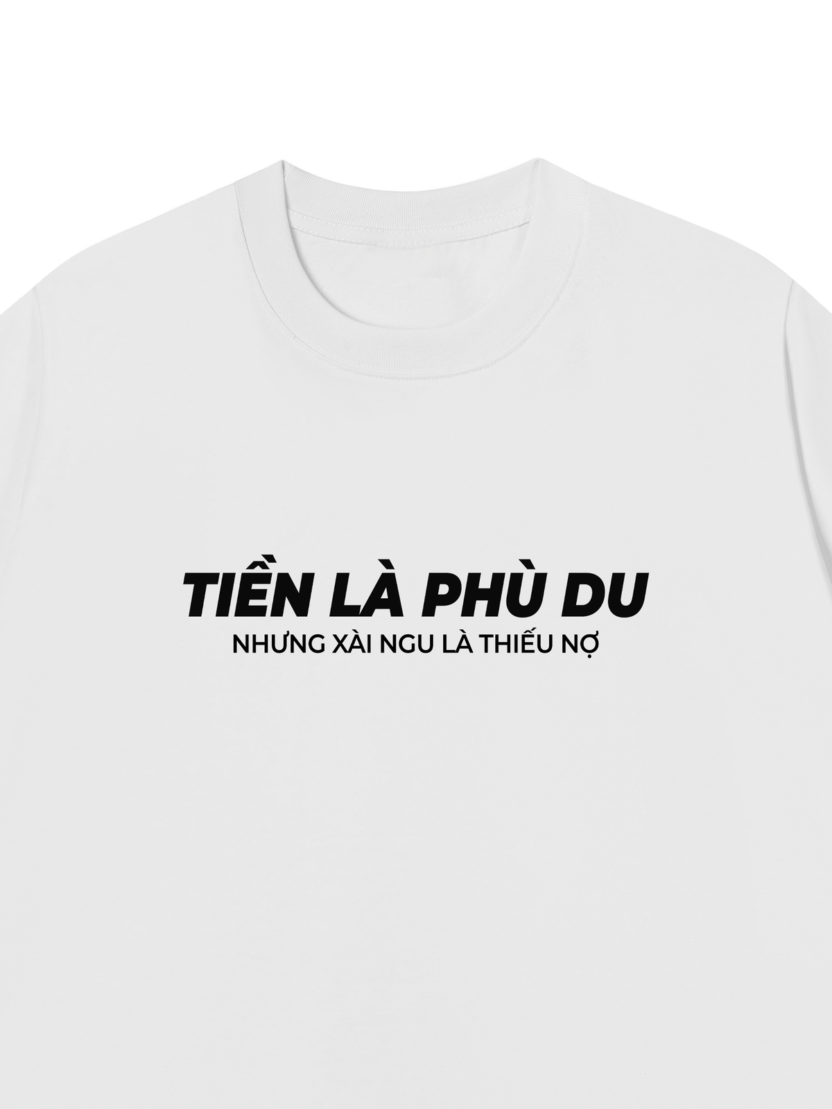 Áo Thun Relaxed Fit Tiền Là Phù Du