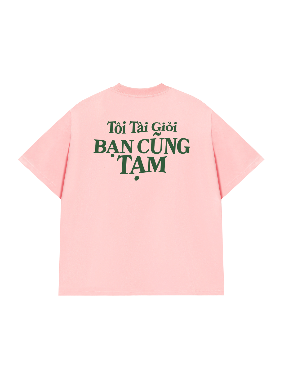 Áo Thun Relaxed Fit Tôi Tài Giỏi